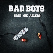 New Stage Arise: Bad Boys sind nie allein